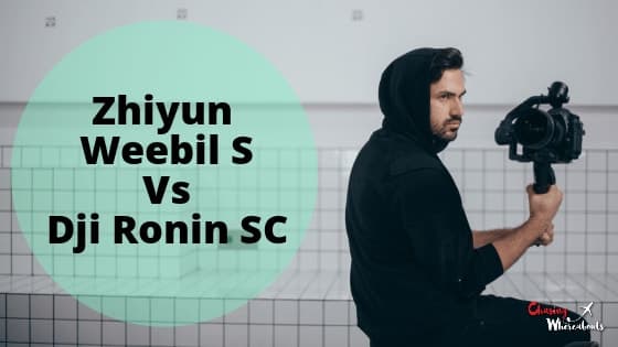 Zhiyun Weebil S vs Ronin-SC - Which gimbal to buy?