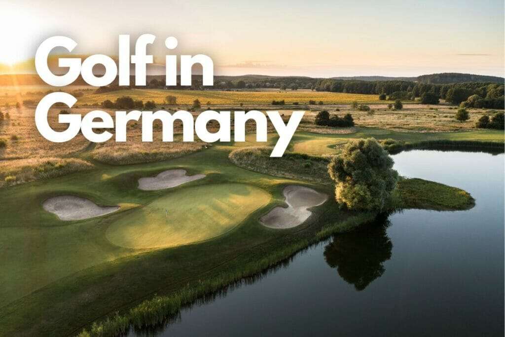 Golf in Germany: Vital Info and Best Golf Courses Guide